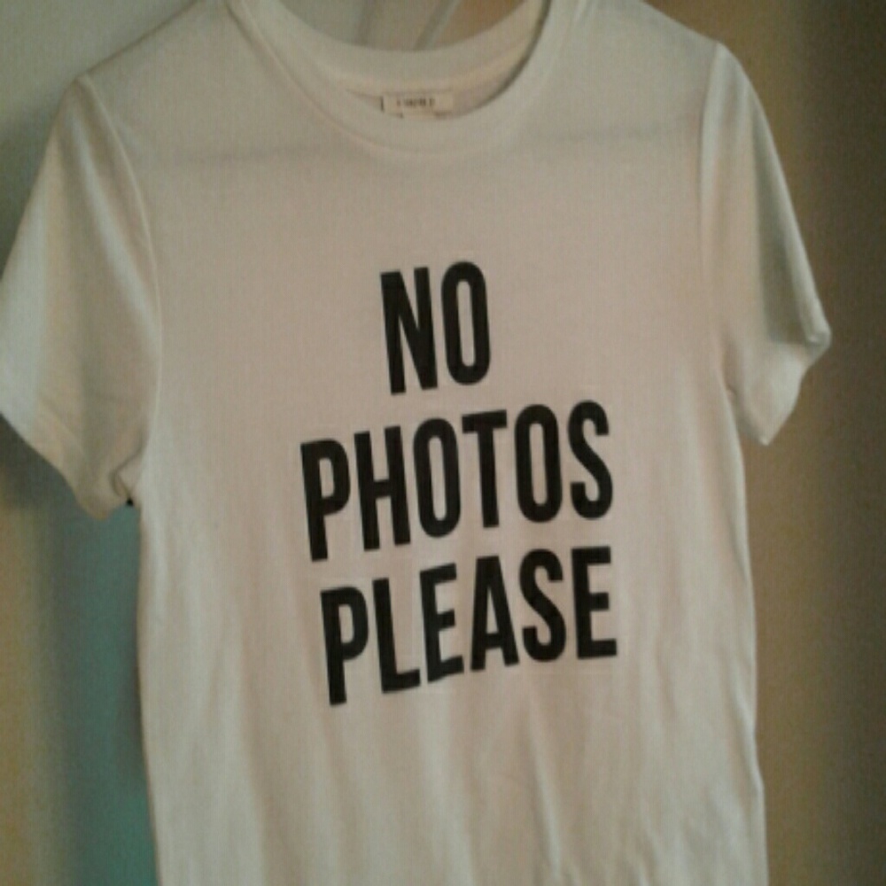 Forever 21 "NO PHOTOS PLEASE" Shirt